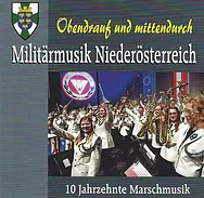 Militärmusik Niederösterreich: Obendrauf und mittendurch