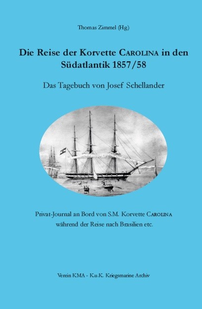 Die Reise der Korvette Carolina in den Südatlantik 1857/58